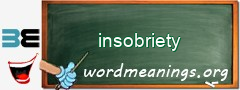 WordMeaning blackboard for insobriety